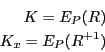 \begin{eqnarray*}
K = E_P(R) \\
K_x = E_P(R^{+1})
\end{eqnarray*}