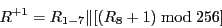 \begin{displaymath}R^{+1} = R_{1-7} \Vert \lbrack (R_8 + 1) \bmod{256} \rbrack \end{displaymath}